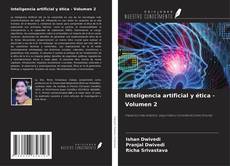 Couverture de Inteligencia artificial y ética - Volumen 2
