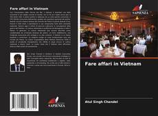 Copertina di Fare affari in Vietnam