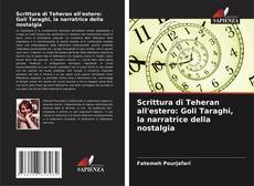 Scrittura di Teheran all'estero: Goli Taraghi, la narratrice della nostalgia kitap kapağı