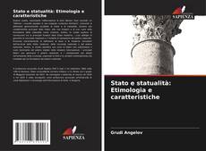 Copertina di Stato e statualità: Etimologia e caratteristiche