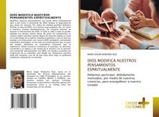 DIOS MODIFICA NUESTROS PENSAMIENTOS ESPIRITUALMENTE的封面