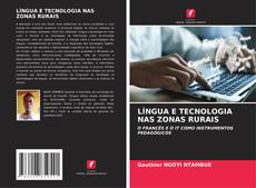 Buchcover von LÍNGUA E TECNOLOGIA NAS ZONAS RURAIS