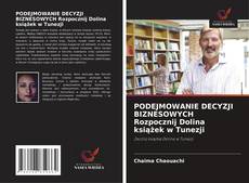 Buchcover von PODEJMOWANIE DECYZJI BIZNESOWYCH Rozpocznij Dolina książek w Tunezji
