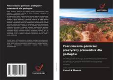 Обложка Poszukiwania górnicze: praktyczny przewodnik dla geologów
