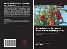Przestrzenna i czasowa dynamika ćmy daktylowej的封面