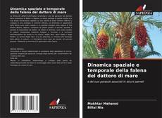 Обложка Dinamica spaziale e temporale della falena del dattero di mare