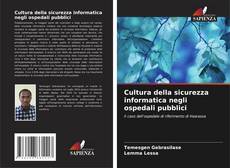 Buchcover von Cultura della sicurezza informatica negli ospedali pubblici