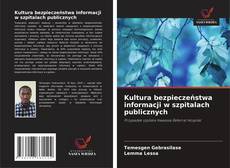 Capa do livro de Kultura bezpieczeństwa informacji w szpitalach publicznych 