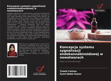 Capa do livro de Koncepcja systemu sygnalizacji endokannabinoidowej w nowotworach 