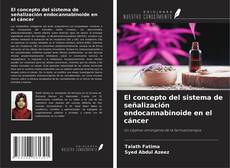 Buchcover von El concepto del sistema de señalización endocannabinoide en el cáncer