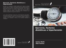 Buchcover von Ejercicio, factores dietéticos e hipertensión