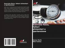Esercizio fisico, fattori alimentari e ipertensione的封面