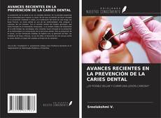 Buchcover von AVANCES RECIENTES EN LA PREVENCIÓN DE LA CARIES DENTAL