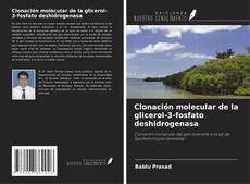 Buchcover von Clonación molecular de la glicerol-3-fosfato deshidrogenasa