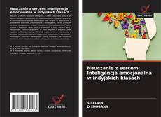 Nauczanie z sercem: Inteligencja emocjonalna w indyjskich klasach的封面