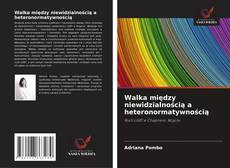 Buchcover von Walka między niewidzialnością a heteronormatywnością