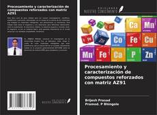 Buchcover von Procesamiento y caracterización de compuestos reforzados con matriz AZ91