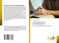 Copertina di LE POUVOIR DE LA RECONNAISSANCE