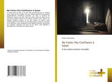 Copertina di Ne Faites Pas Confiance à Satan