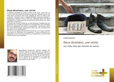 Copertina di Deux destinées, une vérité.