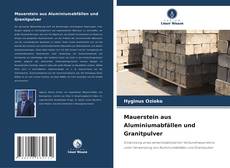 Borítókép a  Mauerstein aus Aluminiumabfällen und Granitpulver - hoz