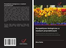 Bookcover of Perspektywa biologiczna w naukach przyrodniczych