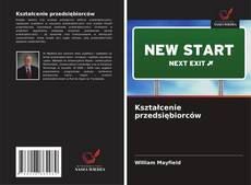 Bookcover of Kształcenie przedsiębiorców