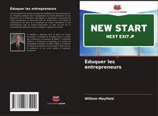 Borítókép a  Éduquer les entrepreneurs - hoz