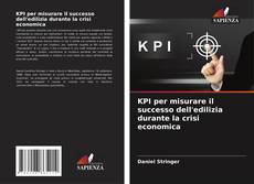 Buchcover von KPI per misurare il successo dell'edilizia durante la crisi economica