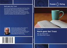 Portada del libro de Noch ganz bei Trost