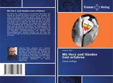 Borítókép a  Mit Herz und Händen Gott erfahren - hoz
