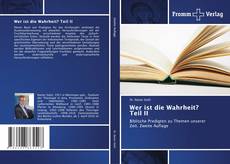 Portada del libro de Wer ist die Wahrheit? Teil II