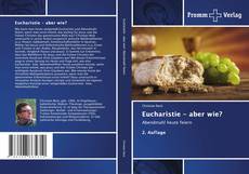 Borítókép a  Eucharistie - aber wie? - hoz