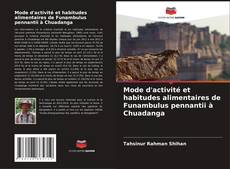 Couverture de Mode d'activité et habitudes alimentaires de Funambulus pennantii à Chuadanga