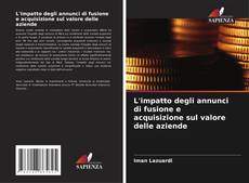 Buchcover von L'impatto degli annunci di fusione e acquisizione sul valore delle aziende