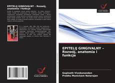 Обложка EPITELIJ GINGIVALNY – Rozwój, anatomia i funkcje