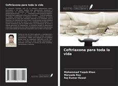 Borítókép a  Ceftriaxona para toda la vida - hoz