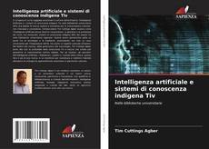 Copertina di Intelligenza artificiale e sistemi di conoscenza indigena Tiv