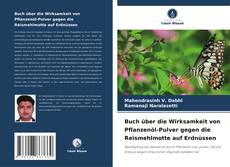 Borítókép a  Buch über die Wirksamkeit von Pflanzenöl-Pulver gegen die Reismehlmotte auf Erdnüssen - hoz