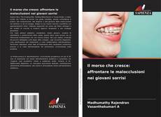 Copertina di Il morso che cresce: affrontare le malocclusioni nei giovani sorrisi