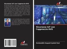Copertina di Sicurezza IoT con l'approccio KVS