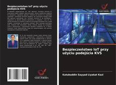 Buchcover von Bezpieczeństwo IoT przy użyciu podejścia KVS