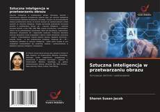 Copertina di Sztuczna inteligencja w przetwarzaniu obrazu