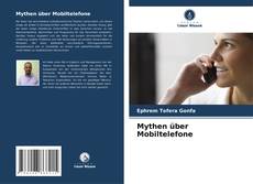 Bookcover of Mythen über Mobiltelefone
