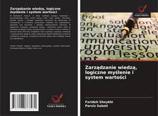 Buchcover von Zarządzanie wiedzą, logiczne myślenie i system wartości