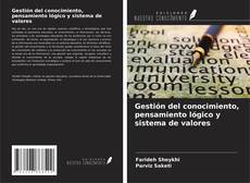 Buchcover von Gestión del conocimiento, pensamiento lógico y sistema de valores
