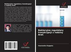 Buchcover von Bakteryjne regulatory transkrypcji z rodziny AraC