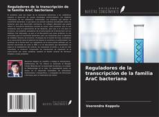 Reguladores de la transcripción de la familia AraC bacteriana kitap kapağı