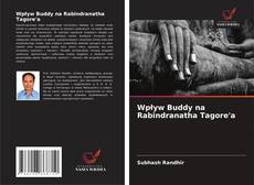 Capa do livro de Wpływ Buddy na Rabindranatha Tagore'a 
