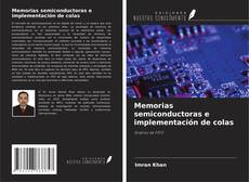 Buchcover von Memorias semiconductoras e implementación de colas